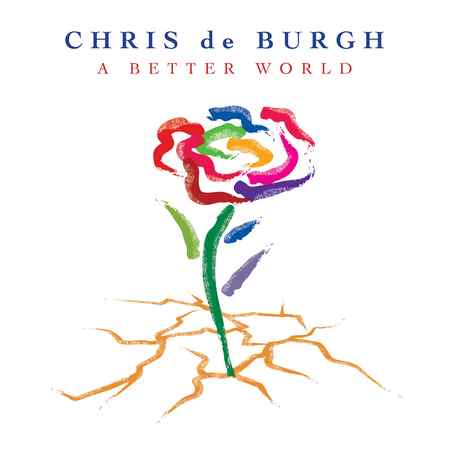 Chris De Burgh - A Better World 2016 (lossless+mp3)